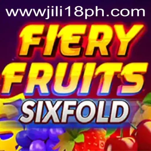 Discovering FieryFruitsSixFold and the Exciting World of JiLi18 Gaming